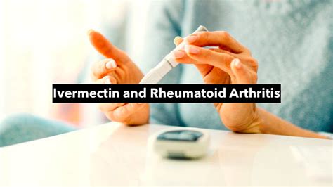 It&x27;s given through a needle in the skin (intravenously). . Is ivermectin used to treat rheumatoid arthritis